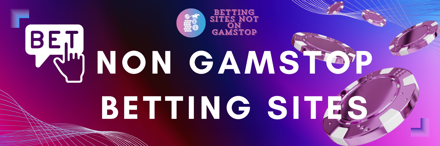 Exploring Non GamStop Bookmakers A Guide to Alternative Sports Betting Options 907670894 Exploring Non GamStop Bookmakers A Guide to Alternative Sports Betting Options 907670894