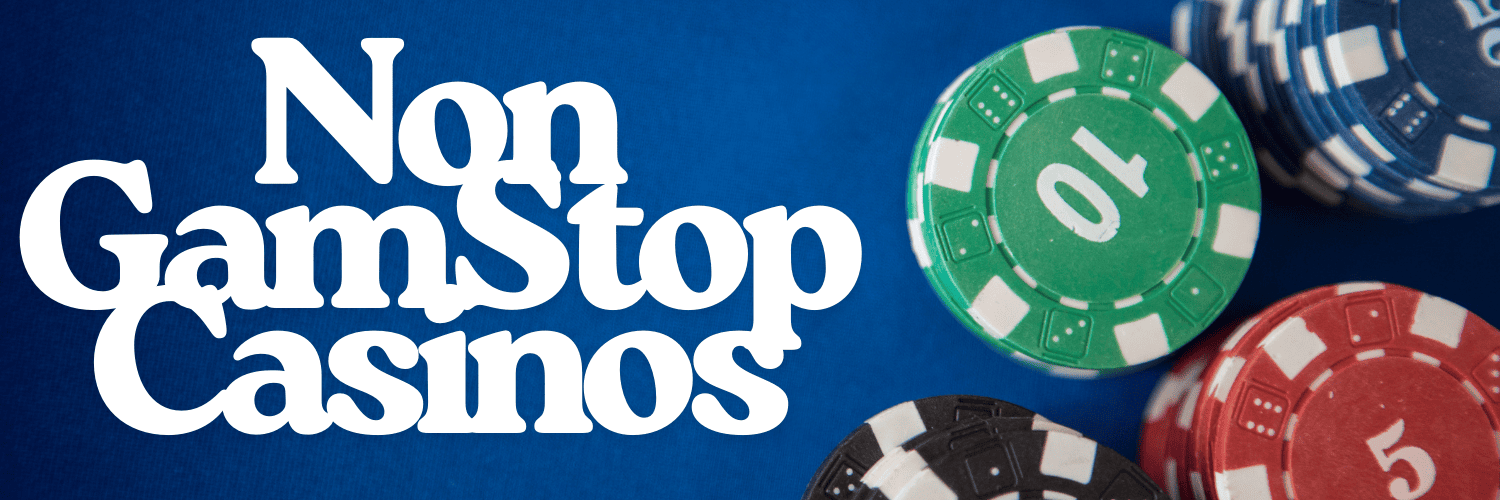 Exploring Non-GamStop Casinos Your Ultimate Guide